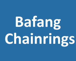 Bafang Chainrings - Click Here